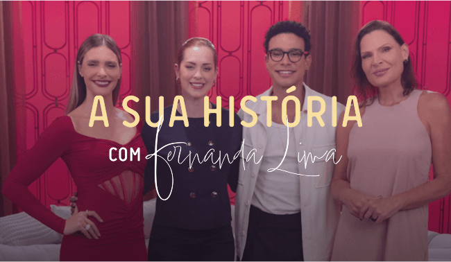 Fernanda Lima com Sophia Abrahão, Sérgio Malheiros e Laura Müller no terceiro episódio da websérie A Sua História, especial de Dia dos Namorados, falando sobre amor real, rotina, cuidado e sexualidade no relacionamento