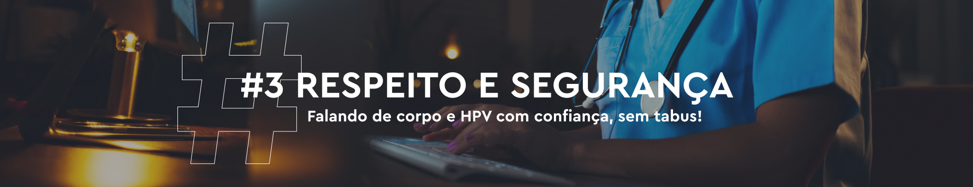 Banner - Respeito e Segurança